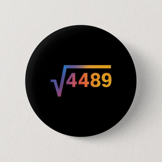 67 Six Seven 6-7 Meme  2 Inch Round Button (Front)