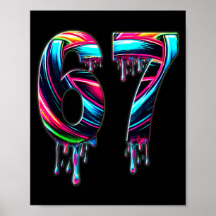 67 Six Seven 6 7 Meme Design Funny 6 7  Poster