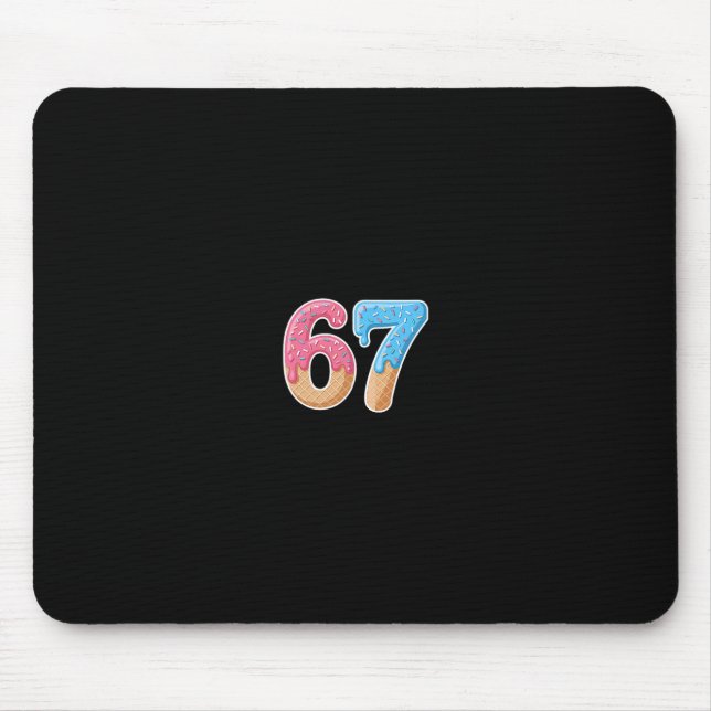 67 Six Seven 6 7 Meme Ice Cream Drip Front And Byc Mouse Pad (Front)