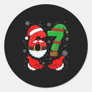 67 Six Seven 6 7 Meme Xmas Custome Couple Christma Classic Round Sticker