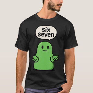 67 Six Seven 6-7 Slime de Blob Vert - T-shirt Drôl