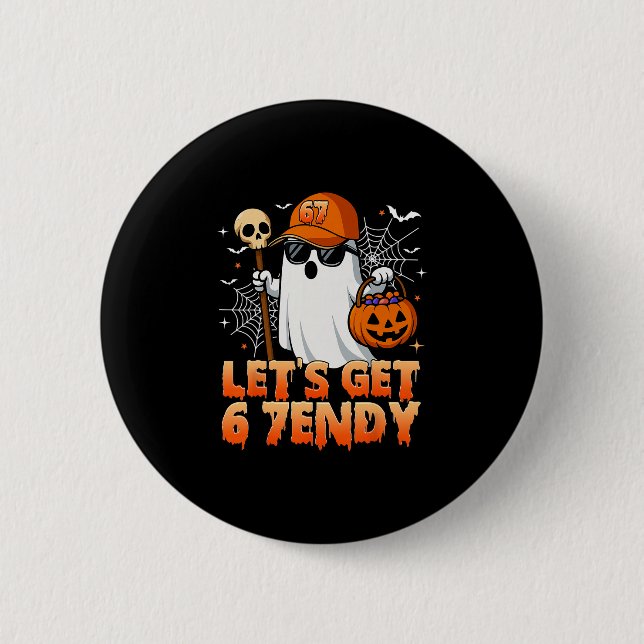 67 Six Seven 6 7endy Let's Get Sendy Meme Hallowee 2 Inch Round Button (Front)