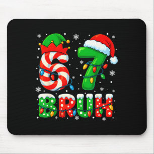 67 Six Seven Bruh 6 7 Meme Funny Christmas Santa E Mouse Pad