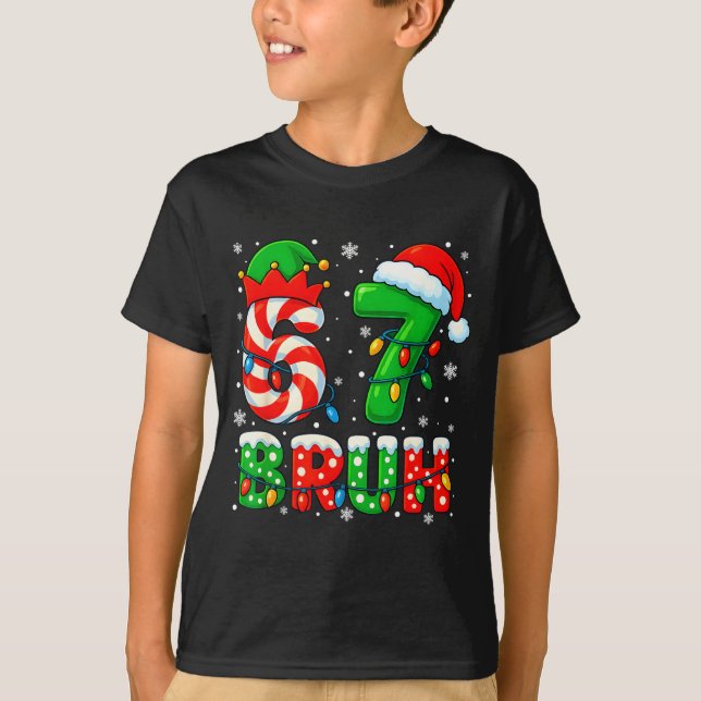 67 Six Seven Bruh 6 7 Meme Funny Christmas Santa E T-Shirt (Front)