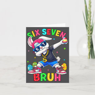 67 Six Seven Bruh Dabbing Bunny With Sungles Easte Card