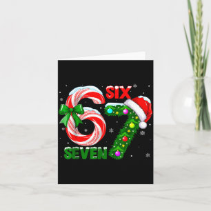 67 Six Seven Bruh Funny Christmas 6 7 Meme Men Wom Card