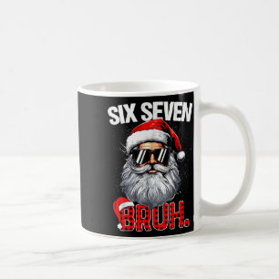 67 Six Seven Bruh Funny Christmas 6 7 Meme Men Wom Coffee Mug