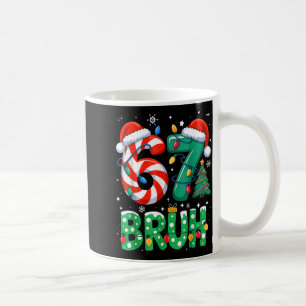 67 Six Seven Bruh Funny Christmas 6 7 Meme Men Wom Coffee Mug
