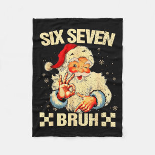 67 Six Seven Bruh Funny Christmas 6 7 Meme Men Wom Fleece Blanket