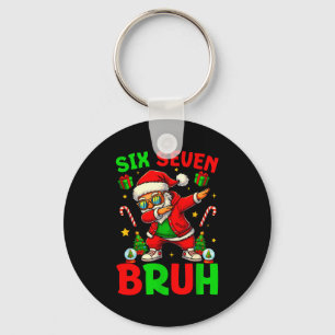 67 Six Seven Bruh Funny Christmas 6 7 Meme Men Wom Keychain