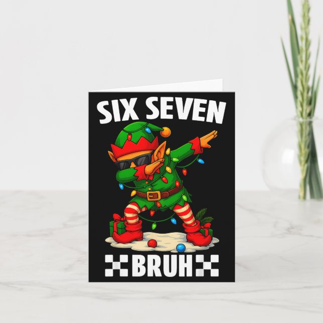 67 Six Seven Bruh Funny Christmas Dabbing Elf 6 7  Card (Front)
