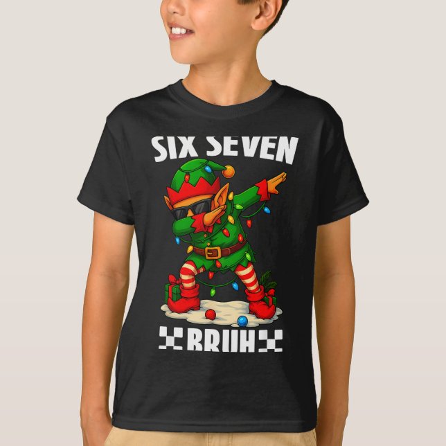 67 Six Seven Bruh Funny Christmas Dabbing Elf 6 7  T-Shirt (Front)