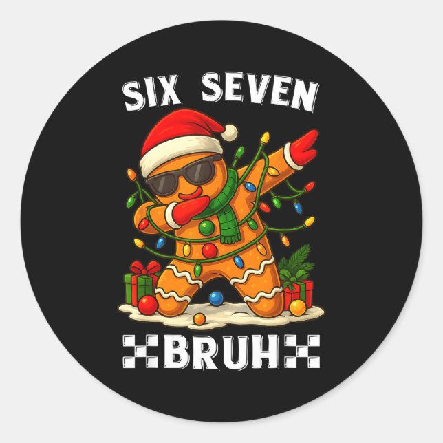 67 Six Seven Bruh Funny Christmas Dabbing Gingerbr Classic Round Sticker (Front)