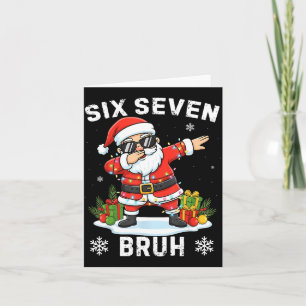 67 Six Seven Bruh Funny Christmas Meme Trend Tee Card