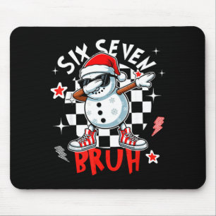 67 Six Seven Bruh Funny Snowman Christmas 6 7 Meme Mouse Pad