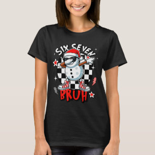 67 Six Seven Bruh Funny Snowman Christmas 6 7 Meme T-Shirt