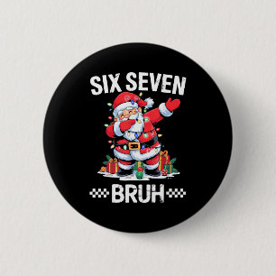 67 Six Seven Burh Christmas 6 7 Meme 2 Inch Round Button