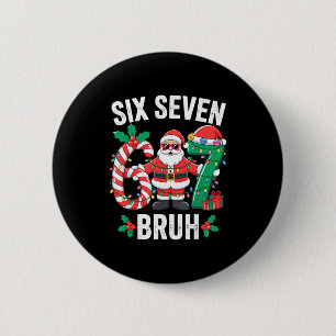 67 Six Seven Burh Christmas 6 7 Meme Pajamas Gen A 2 Inch Round Button