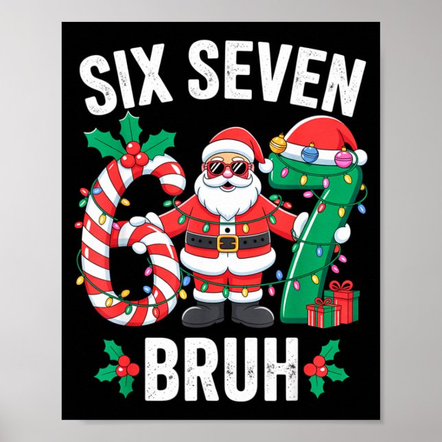 67 Six Seven Burh Christmas 6 7 Meme Pajamas Gen A Poster (Front)