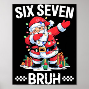 67 Six Seven Burh Christmas 6 7 Meme  Poster