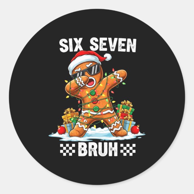 67 Six Seven Burh Christmas Gingerbread 6 7 Meme M Classic Round Sticker (Front)