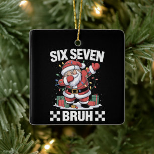 67 Six Seven Burh Funny Christmas 6 7 Meme Ceramic Ornament