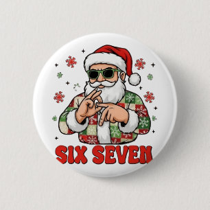 67 Six Seven Burh Funny Christmas 6 7 Meme Men Wom 2 Inch Round Button