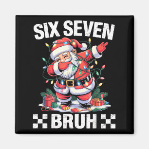 67 Six Seven Burh Funny Christmas 6 7 Meme Men Wom Magnet
