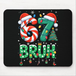 67 Six Seven Burh Funny Christmas 6 7 Meme Men Wom Mouse Pad
