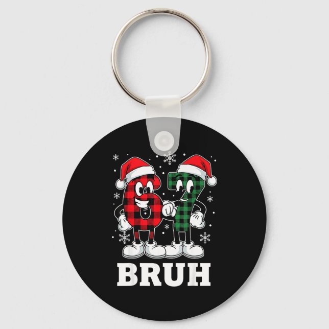67 Six Seven Christmas Bruh Funny Italian Brainrot Keychain (Front)