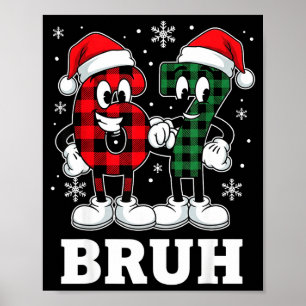 67 Six Seven Christmas Bruh Funny Italian Brainrot Poster