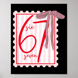 67 Six Seven Coquette Nk Bow Funny 6 7 Meme Girls Poster