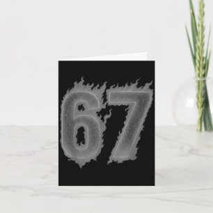 67 Six Seven Dark Flames Colorful Cool Funny 6 7 M Card