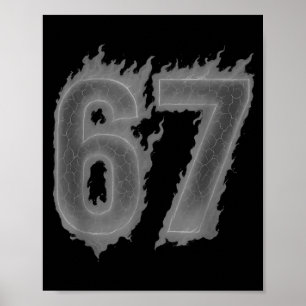 67 Six Seven Dark Flames Colorful Cool Funny 6 7 M Poster