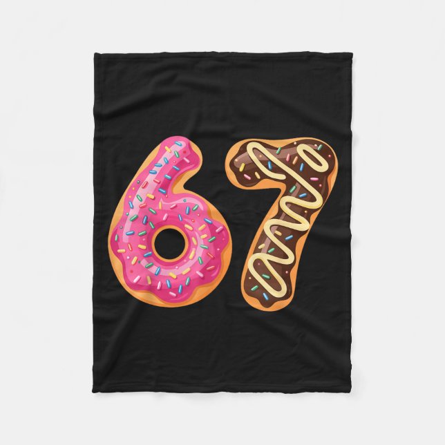 67 Six Seven Donut Meme Funny Sweet Sprinkles  Fleece Blanket (Front)