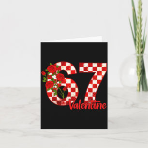 67 Six Seven For Kids Women Boys Girls Men Valenti Card
