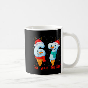 67 Six Seven For Your Feelin Meme Christmas Kids S Coffee Mug