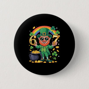 67 Six Seven Funny 6 7 Meme St Patricks Day Leprec 2 Inch Round Button