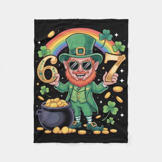67 Six Seven Funny 6 7 Meme St Patricks Day Leprec Fleece Blanket (Front)