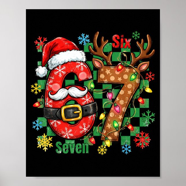 67 Six Seven Funny Christmas 6 7 Meme Joke Boys Gi Poster (Front)