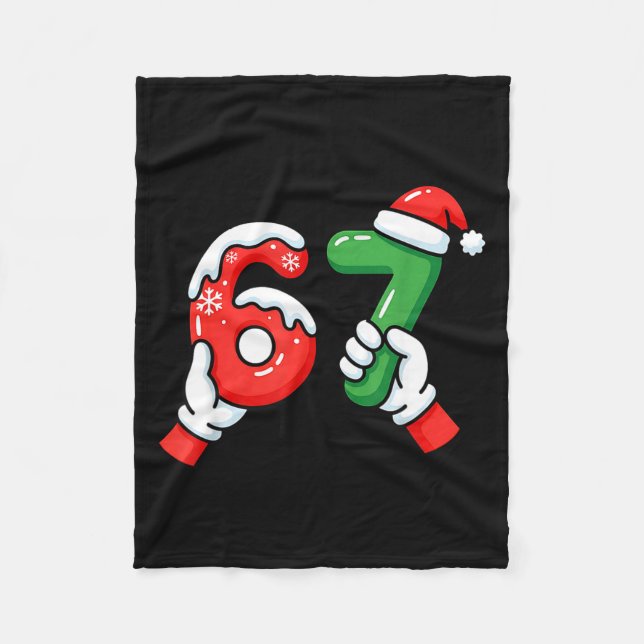 67 Six Seven Funny Christmas 6 7 Meme Xmas Men Wom Fleece Blanket (Front)