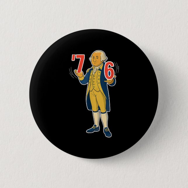 67 Six Seven Funny George Washington Meme  2 Inch Round Button (Front)