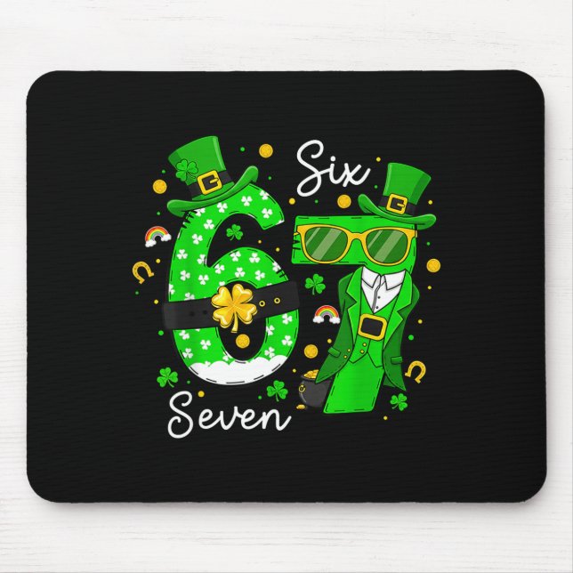 67 Six Seven Funny St Patricks Day Leprechaun 6 7  Mouse Pad (Front)