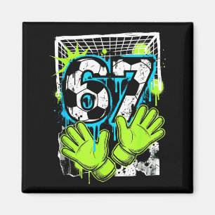 67 Six Seven Gen Alpha Soccer Goalie Brain Rot Mem Magnet
