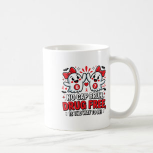 67 Six Seven Ghost - No Cap Bruh Drug Free Is The Coffee Mug