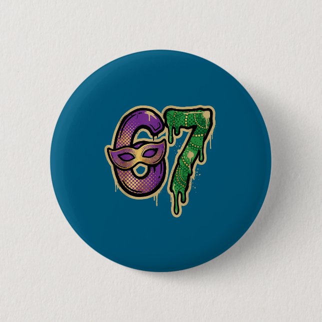 67 Six Seven Mardi Gras Graffiti Gen Alpha Brain R 2 Inch Round Button (Front)