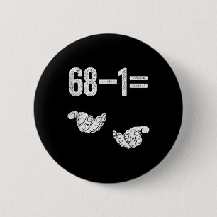 67 Six Seven Math Mathematics Brainrot Equation Bi 2 Inch Round Button