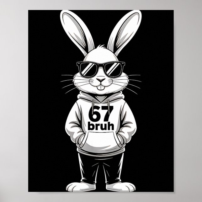 67 six seven meme 6 7 funny easter day for boys me poster (Front)