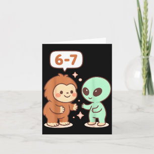 67 Six Seven Meme Funny Bigfoot Alien Sasquatch Uf Thank You Card