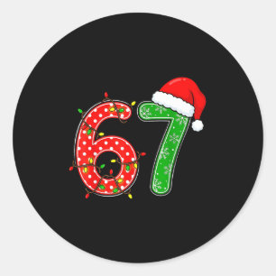 67 Six Seven Meme Funny Christmas 6 7 Meme Men Wom Classic Round Sticker